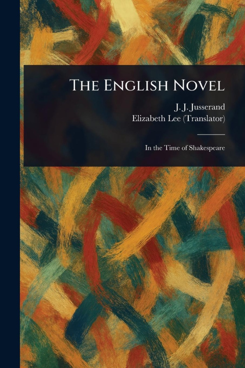 Knjiga The English Novel Elizabeth Lee