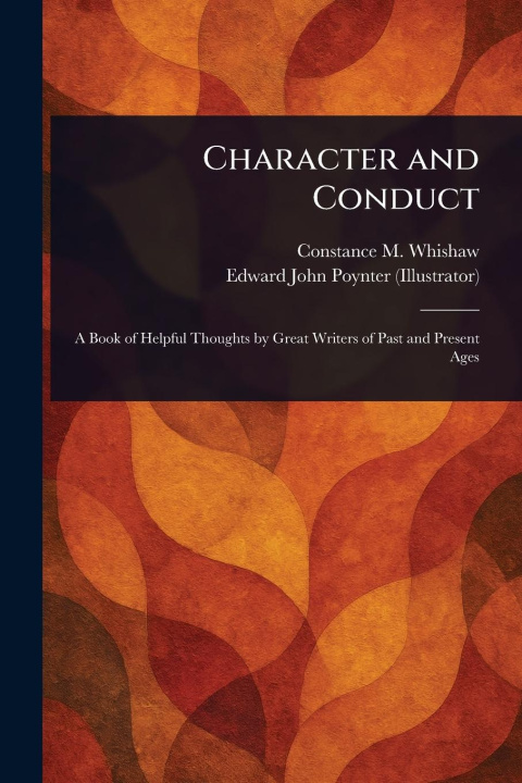 Knjiga Character and Conduct Edward John Poynter