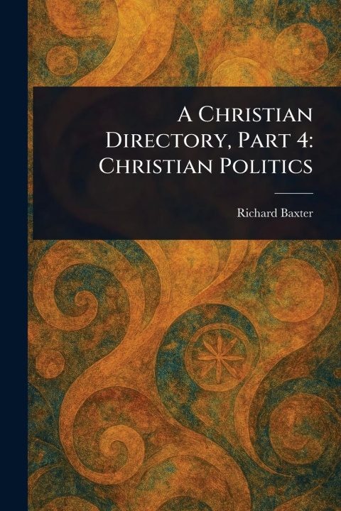 Carte A Christian Directory, Part 4 