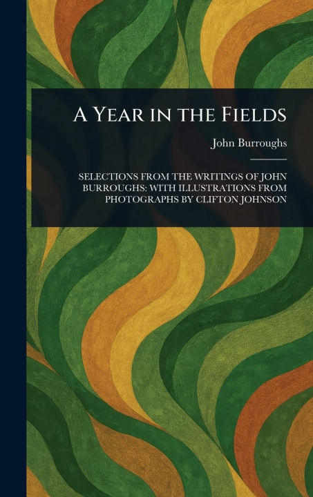 Kniha A Year in the Fields 