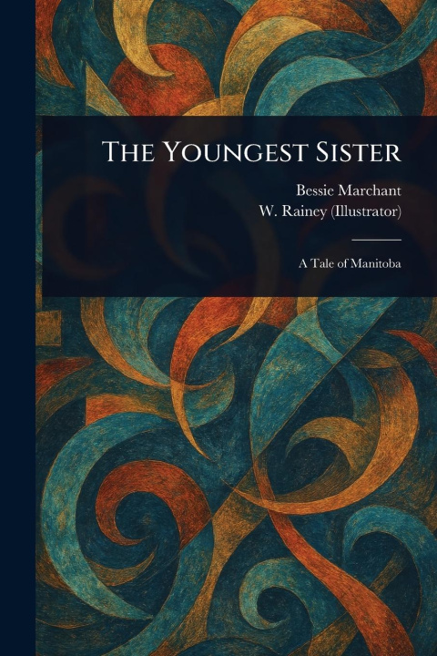 Carte The Youngest Sister W (william) Rainey