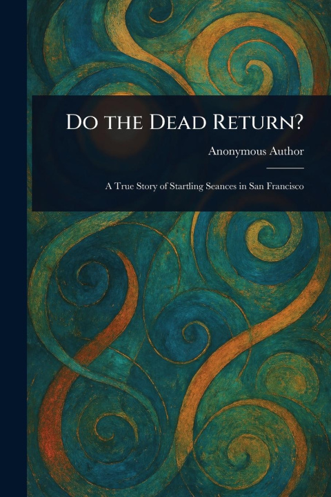 Carte Do the Dead Return? 