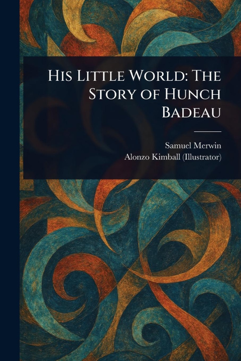 Knjiga His Little World Alonzo Kimball