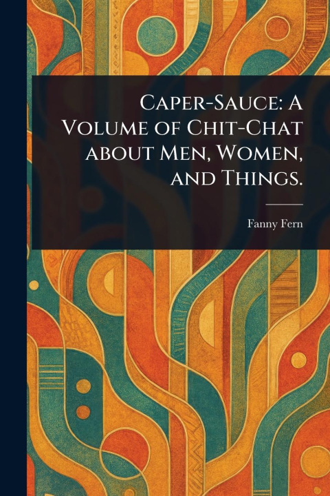 Kniha Caper-Sauce 