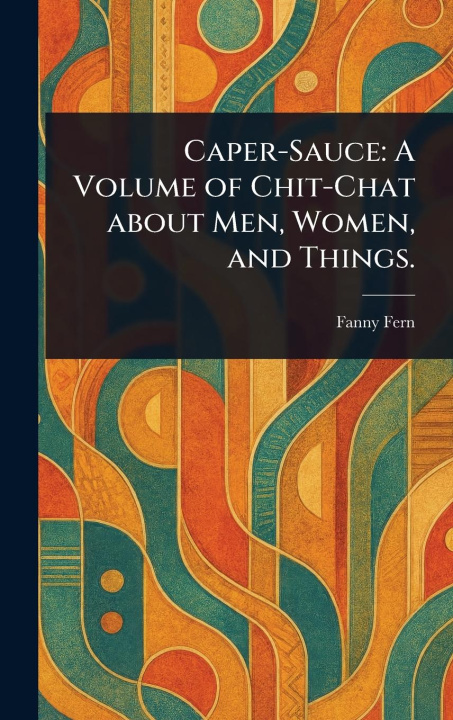 Kniha Caper-Sauce 