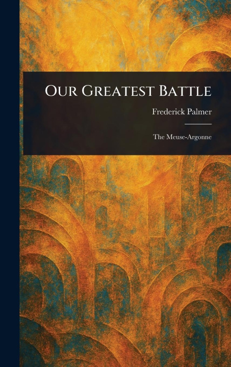 Carte Our Greatest Battle 