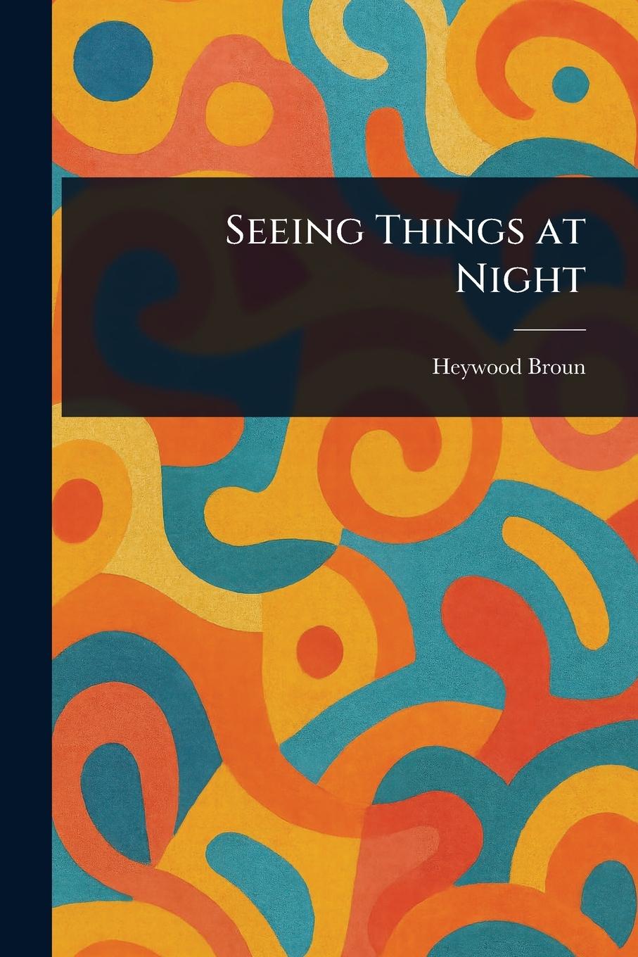 Kniha Seeing Things at Night 