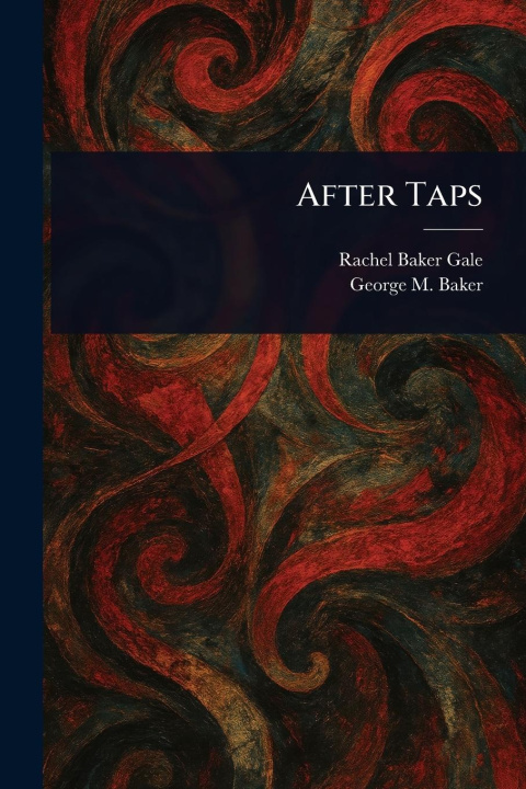 Kniha After Taps George M (George Melville) Baker