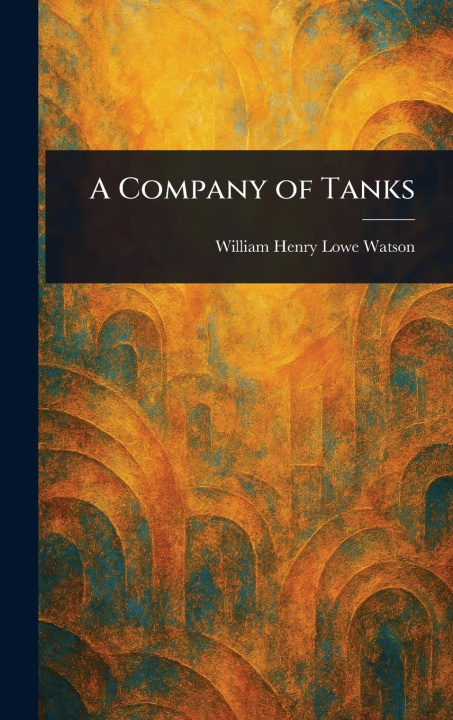 Knjiga A Company of Tanks 