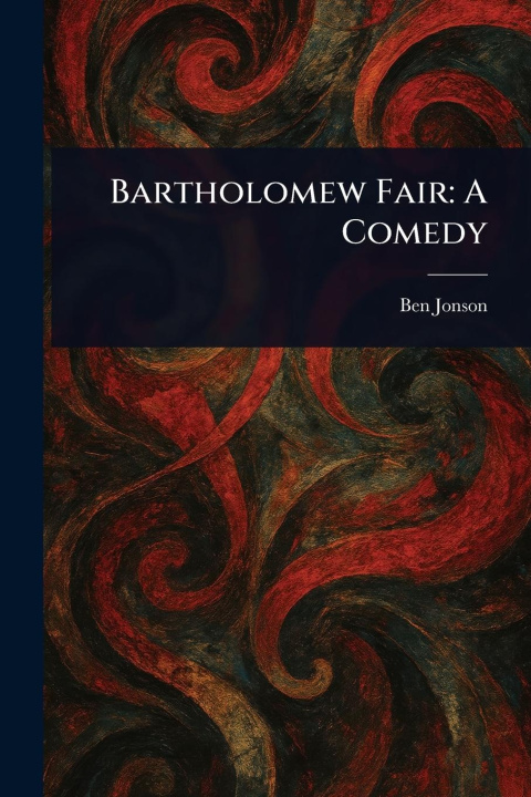 Kniha Bartholomew Fair 