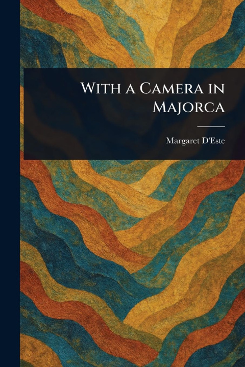 Kniha With a Camera in Majorca 