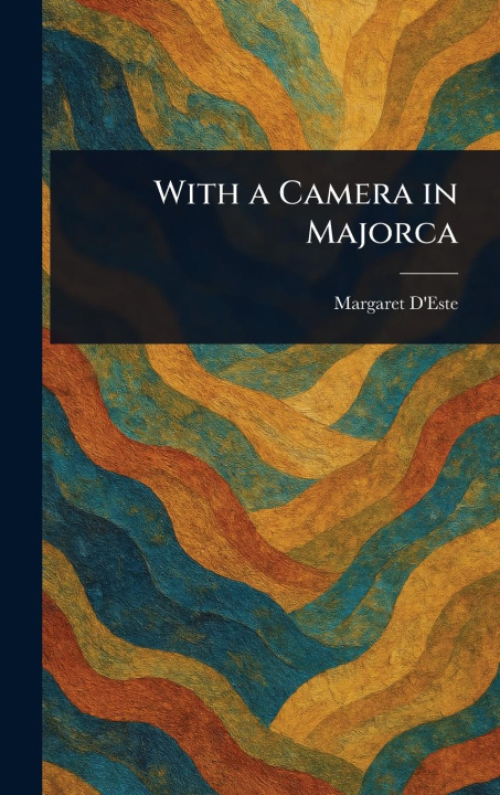Knjiga With a Camera in Majorca 