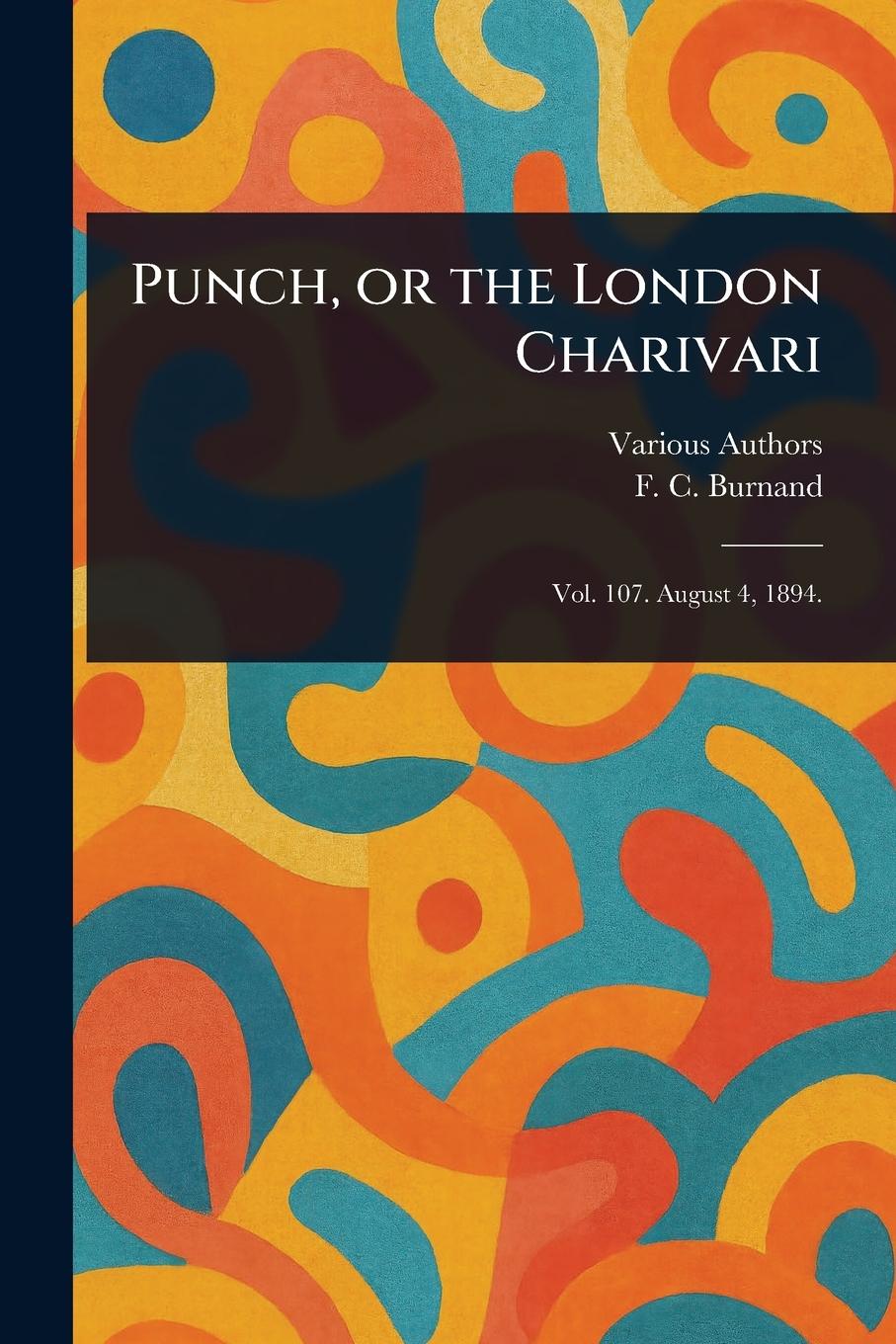 Carte Punch, or the London Charivari F C (Francis Cowley) Burnand