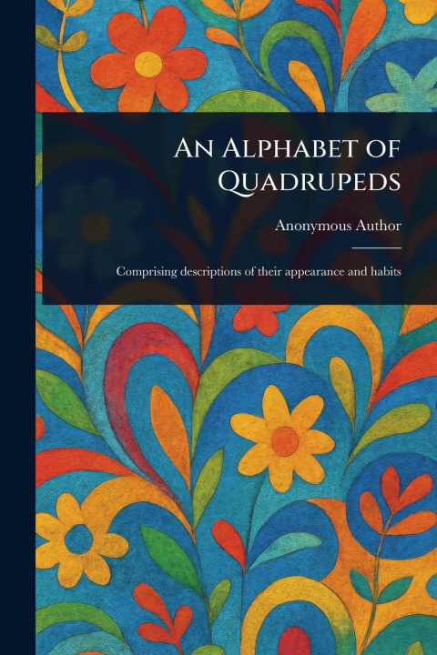 Kniha An Alphabet of Quadrupeds 
