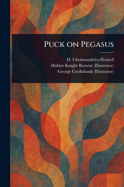 Kniha Puck on Pegasus Hablot Knight Browne