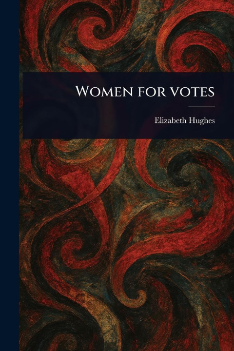 Kniha Women for Votes 