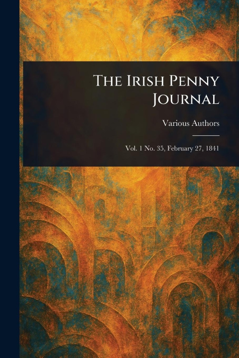 Kniha The Irish Penny Journal 