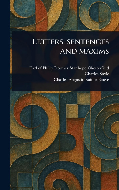 Kniha Letters, Sentences and Maxims Charles Sayle