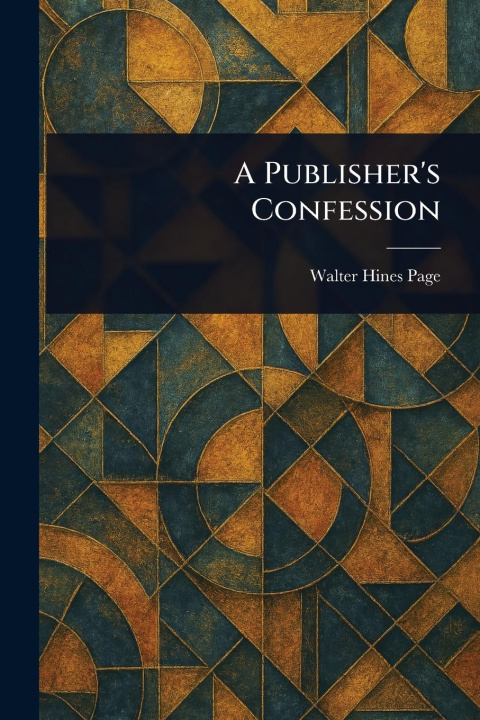 Kniha A Publisher's Confession 