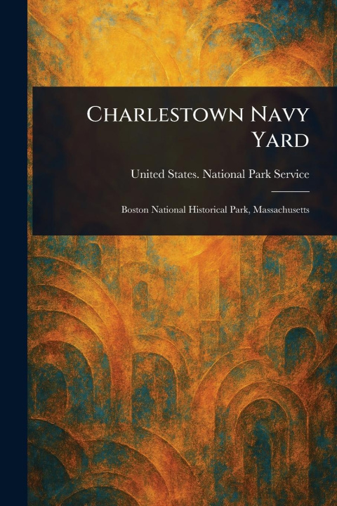 Kniha Charlestown Navy Yard 