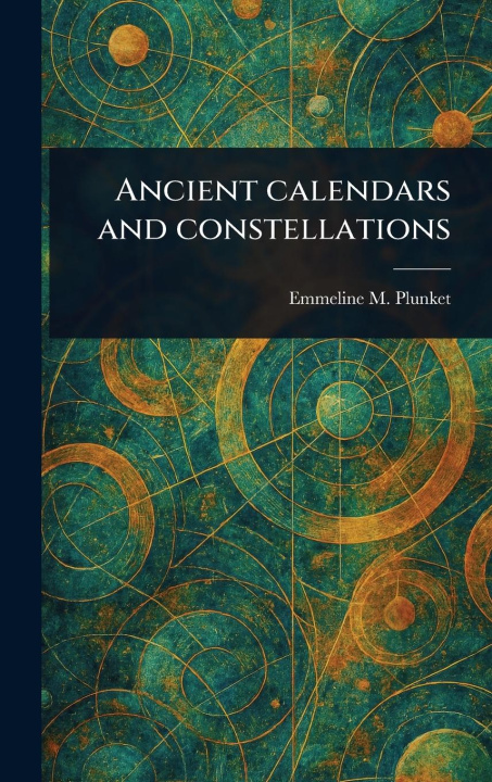 Knjiga Ancient Calendars and Constellations 