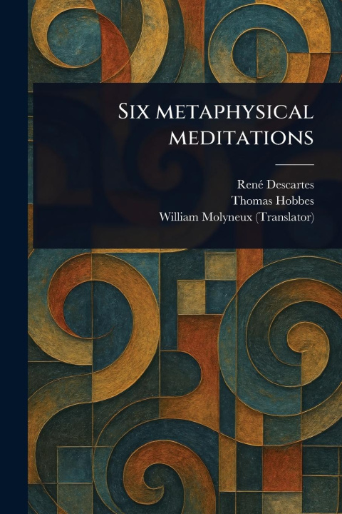 Buch Six Metaphysical Meditations Thomas Hobbes