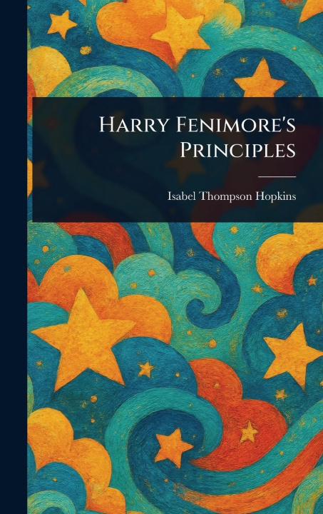 Kniha Harry Fenimore's Principles 