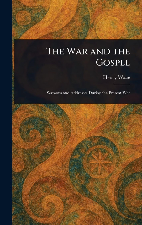 Kniha The War and the Gospel 