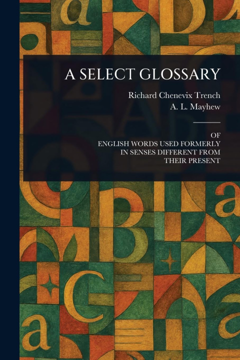 Kniha A Select Glossary A L (Anthony Lawson) Mayhew