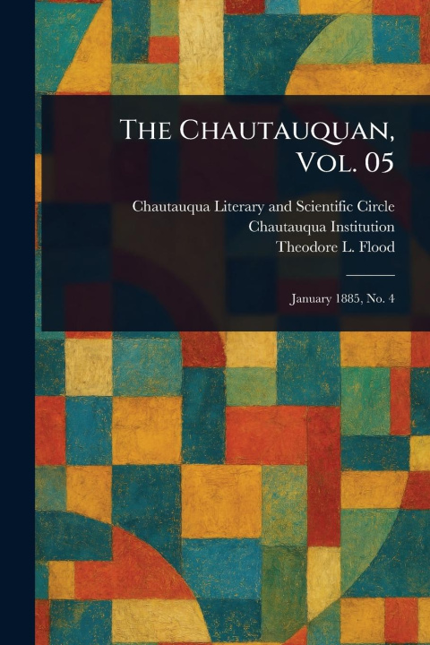 Livro The Chautauquan, Vol. 05 Chautauqua Institution