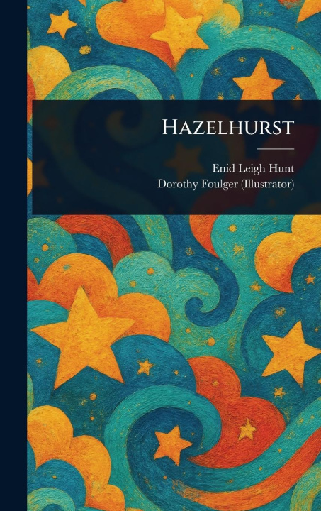Kniha Hazelhurst Dorothy Foulger