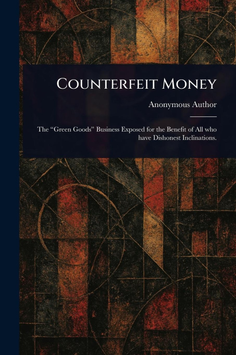 Kniha Counterfeit Money 