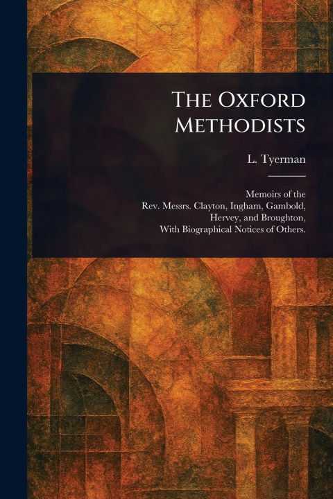 Kniha The Oxford Methodists 