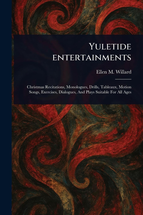 Kniha Yuletide Entertainments 