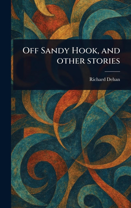 Kniha Off Sandy Hook, and Other Stories 