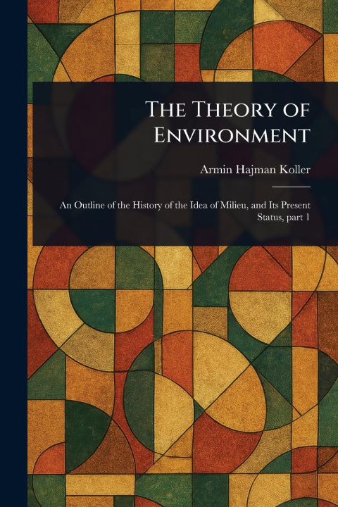 Kniha The Theory of Environment 