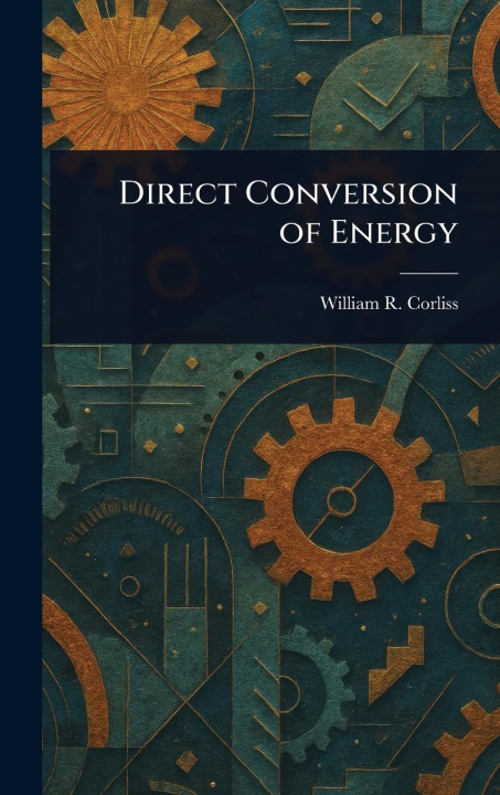 Knjiga Direct Conversion of Energy 