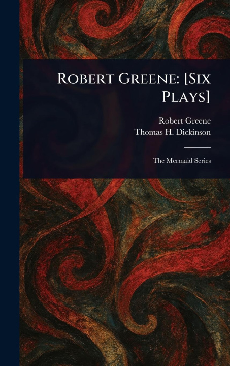 Kniha Robert Greene Thomas H Dickinson