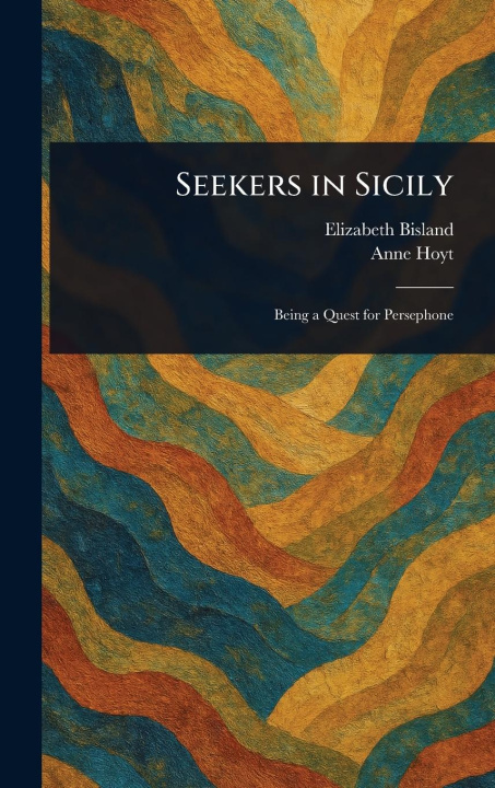 Knjiga Seekers in Sicily Anne Hoyt