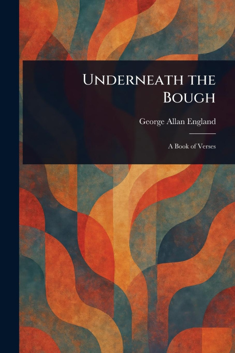 Kniha Underneath the Bough 