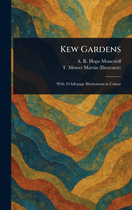 Kniha Kew Gardens T Mower (Thomas Mower) Martin