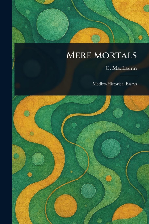 Kniha Mere Mortals 