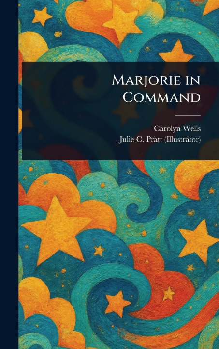 Kniha Marjorie in Command Julie C Pratt