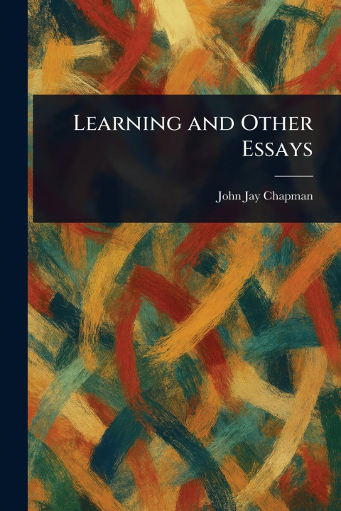 Knjiga Learning and Other Essays 