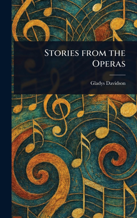 Kniha Stories From the Operas 