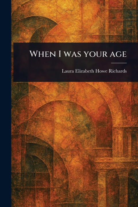 Knjiga When I Was Your Age 