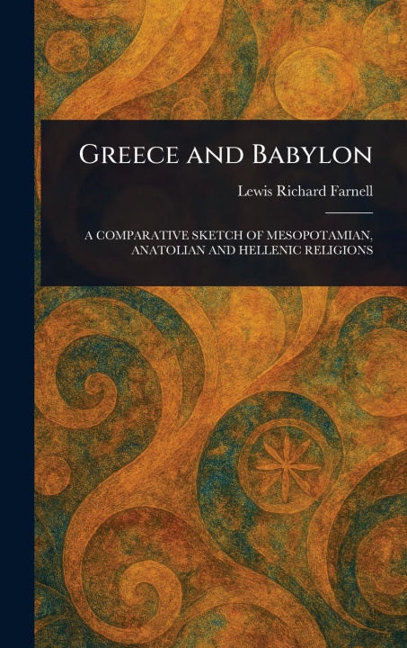 Knjiga Greece and Babylon 