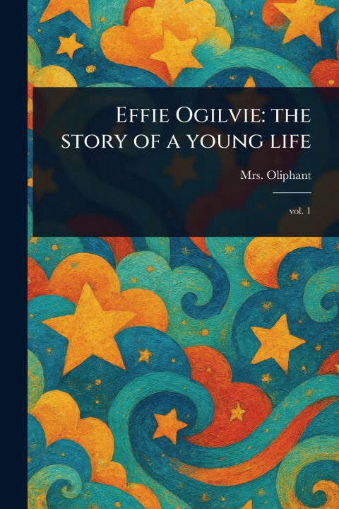 Knjiga Effie Ogilvie 