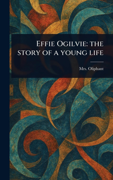 Knjiga Effie Ogilvie 