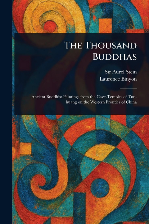 Knjiga The Thousand Buddhas Laurence Binyon